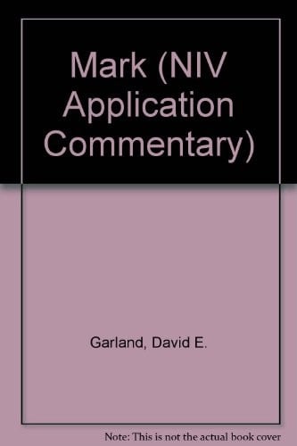 Mark (NIV Application Commentary)