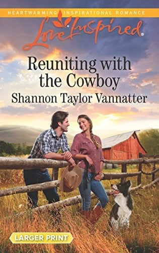 Reuniting with the Cowboy (Texas Cowboys)