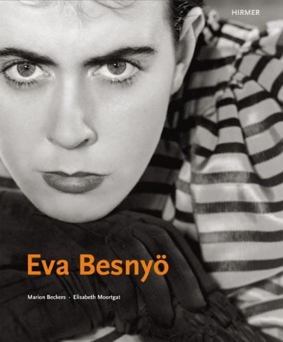 Eva Besnyö: Budapest - Berlin - Amsterdam