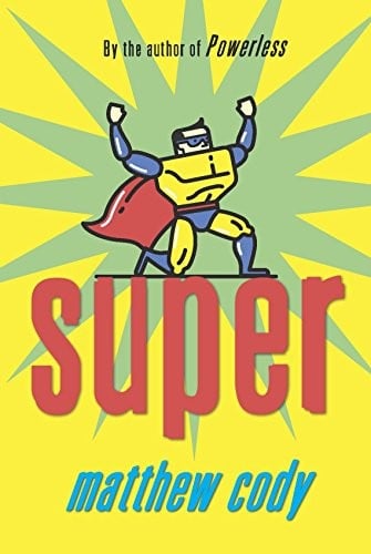 Super (Supers of Noble's Green)
