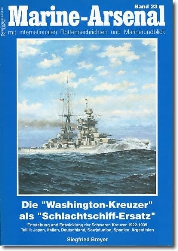 Die Washington-Kreuzer als Schlachtschiffersatz , in 2 Tln., Tl.2, Japan, Italien, Deutschland, Sowjetunion, Spanien, Argentinien