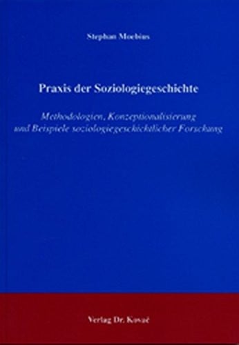 Praxis der Soziologiegeschichte