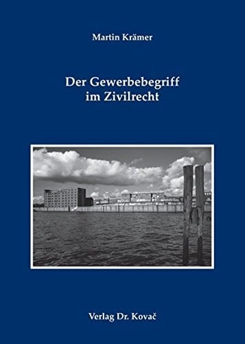 Der Gewerbebegriff im Zivilrecht