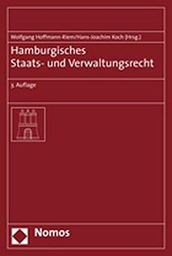 Hamburgisches Staats- Und Verwaltungsrecht: 3. Auflage (German Edition)