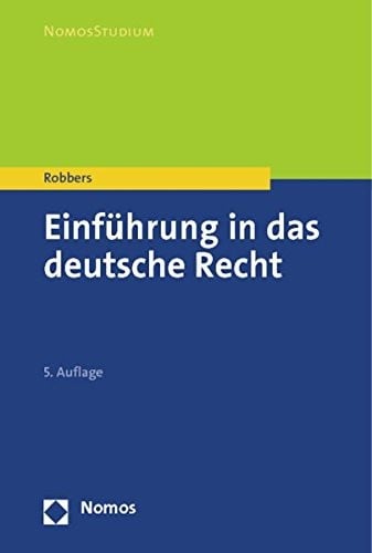 Einfuhrung in Das Deutsche Recht (Nomosstudium) (German Edition)