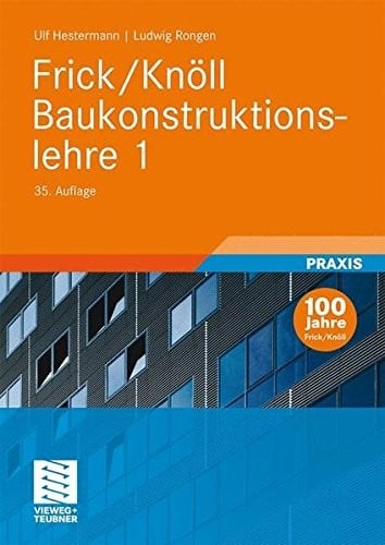 Frick/Knöll Baukonstruktionslehre 1 (German Edition)