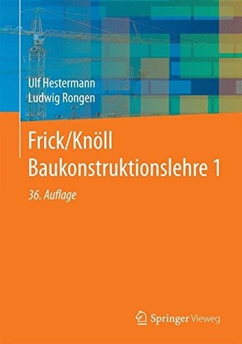 Frick/Knöll Baukonstruktionslehre 1 (German Edition)