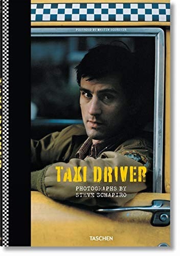 Steve Schapiro: Taxi Driver