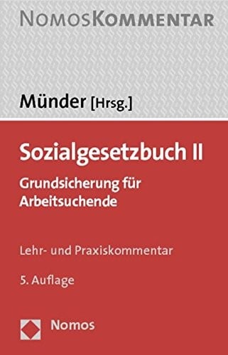 Sozialgesetzbuch 2: Grundsicherung Fur Arbeitsuchende (German Edition)