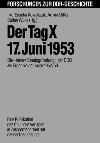 Der Tag X, 17. Juni 1953