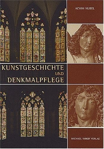 Kunstgeschichte und Denkmalpflege