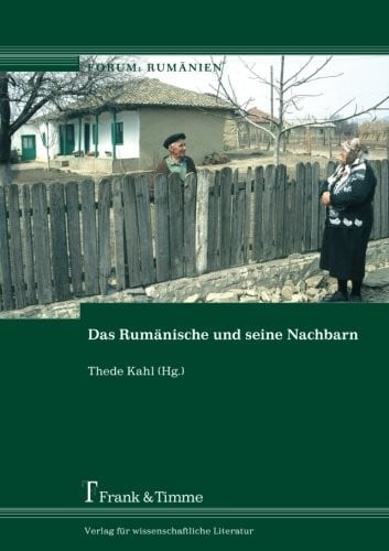 Das Rumänische und seine Nachbarn (German Edition)