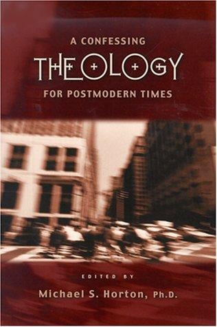 A confessing theology for postmodern times