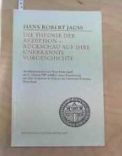 Die Theorie der Rezeption, Rückschau auf ihre unerkannte Vorgeschichte