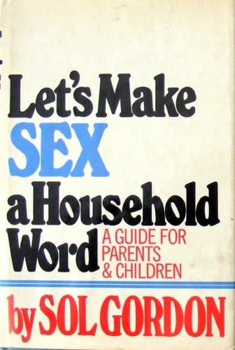 Let's make sex a household word