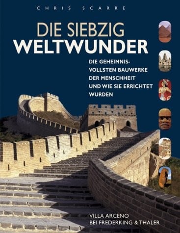 Die siebzig Weltwunder.