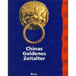 Chinas goldenes Zeitalter: Die Tang-Dynastie (618-907 n. Chr.) und das kulturelle Erbe der Seidenstrasse (German Edition)