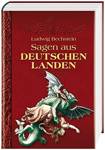 Sagen aus deutschen Landen.