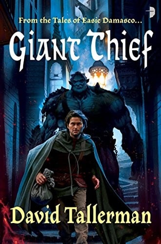 Giant Thief (The Tales of Easie Damasco Book 1)