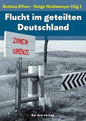 Flucht im geteilten Deutschland