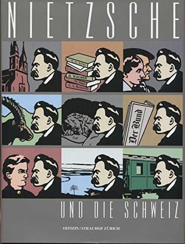 Nietzsche Und Die Schweiz