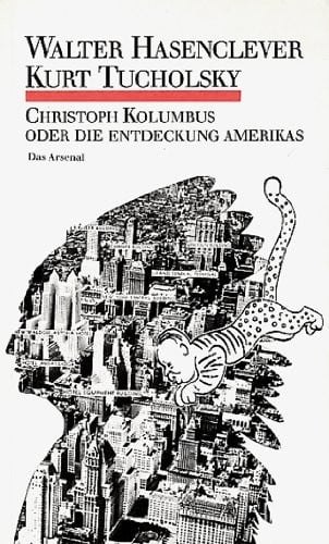Christoph Kolumbus, oder, Die Entdeckung Amerikas