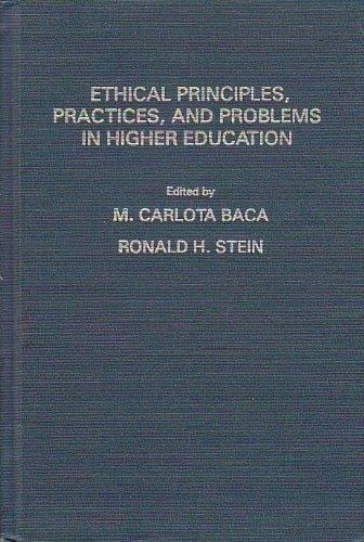 Ethical principles, practices, and problems in higher education