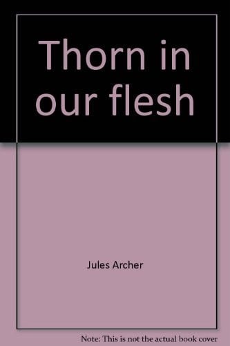 Thorn in our flesh