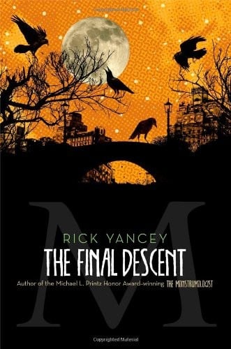 The Final Descent (The Monstrumologist)