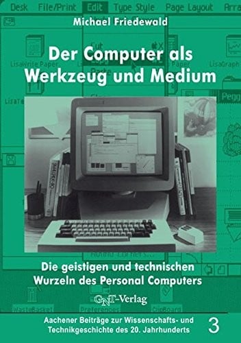 Der Computer als Werkzeug und Medium.