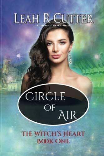 Circle of Air: Witch's Heart: Book One (Volume 1)
