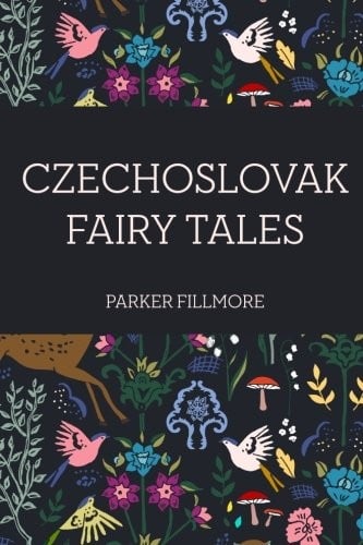 Czechoslovak Fairy Tales