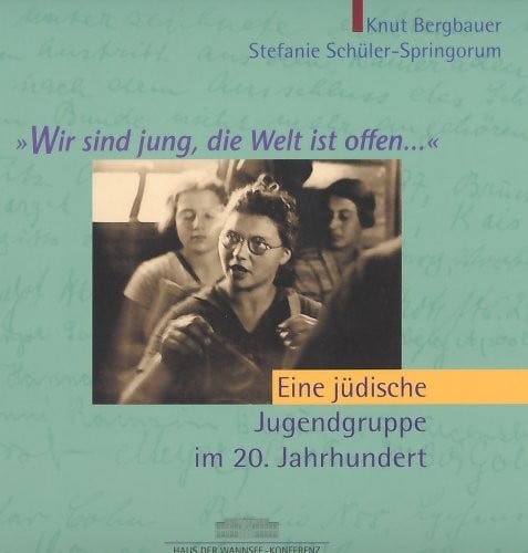 "Wir sind jung, die Welt ist offen"