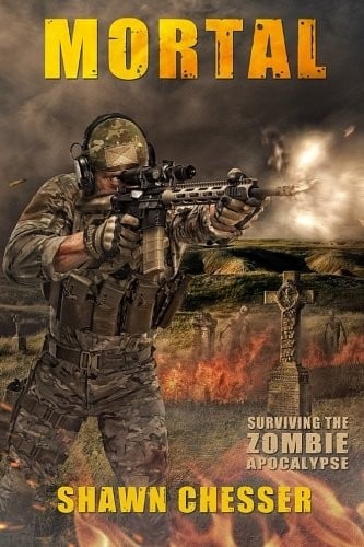 Mortal: Surviving the Zombie Apocalypse (Volume 6)