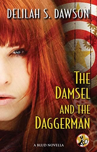The Damsel and the Daggerman: A BLUD Novella (A Blud Novel Series Book 5)