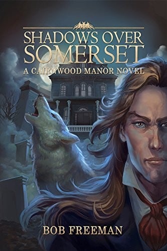 Shadows Over Somerset (The Cairnwood Manor Series Book 1)