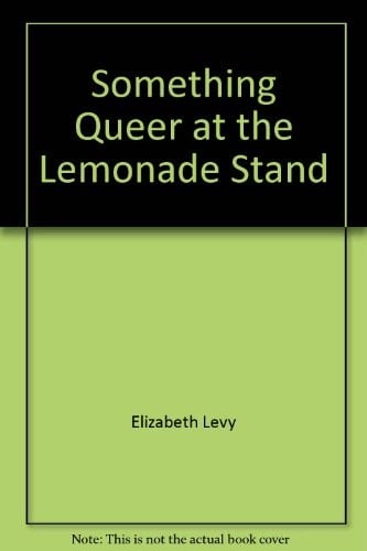 Something queer at the lemonade stand