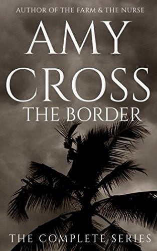 The Border: The Complete Series