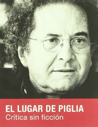 El lugar de Piglia