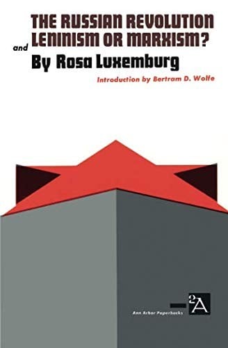 The Russian Revolution and Leninism or Marxism? (Ann Arbor Paperbacks)