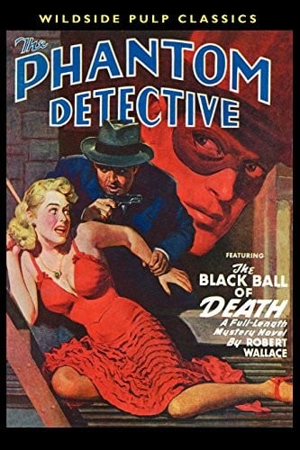 The Phantom Detective - The Black Ball of Death