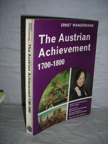 Austrian Achievement, 1700-1800 (Library of European Civilization)