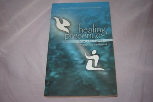 Healing Presence: Prayers for Healing