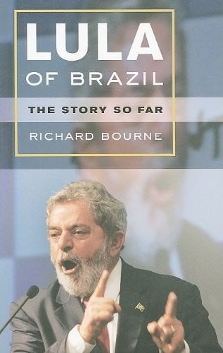 Lula of Brazil: The Story So Far