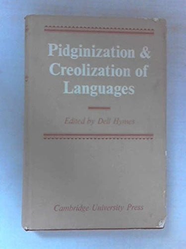 Pidginization and creolization of languages