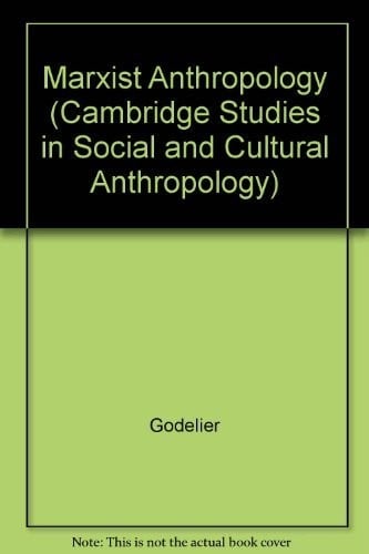 Perspectives in Marxist anthropology