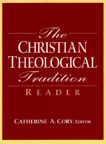 The Christian theological tradition reader