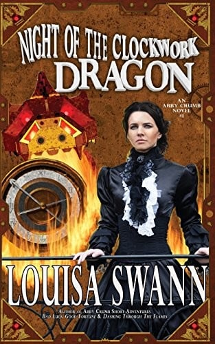 Night of the Clockwork Dragon (Abby Crumb) (Volume 1)