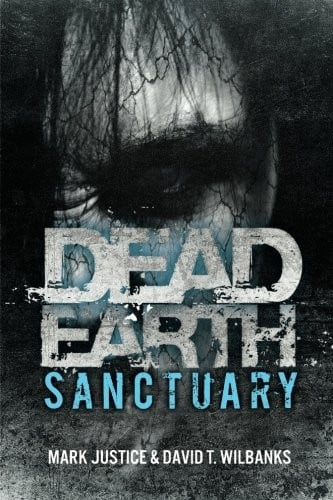 Dead Earth: Sanctuary (Volume 3)