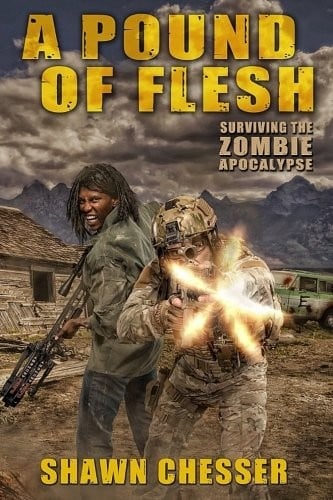 A Pound of Flesh: Surviving the Zombie Apocalypse (Volume 4)